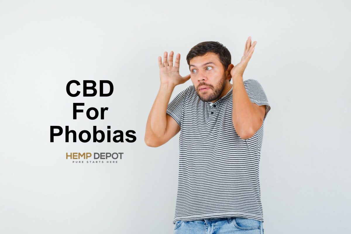 CBD For Phobias