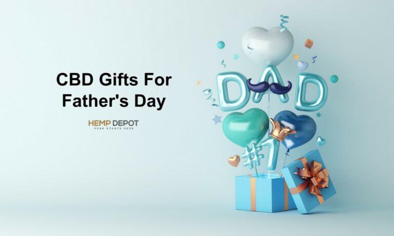CBD Gifts For Father's Day