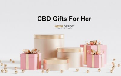 Best Hemp And CBD Gifts For Her