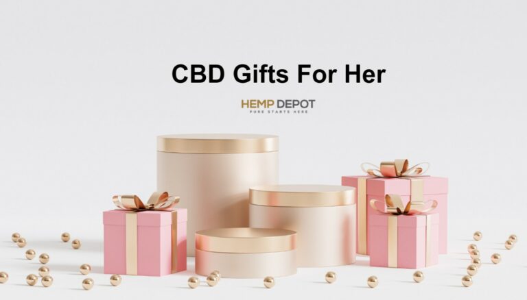 CBD Gifts For Her