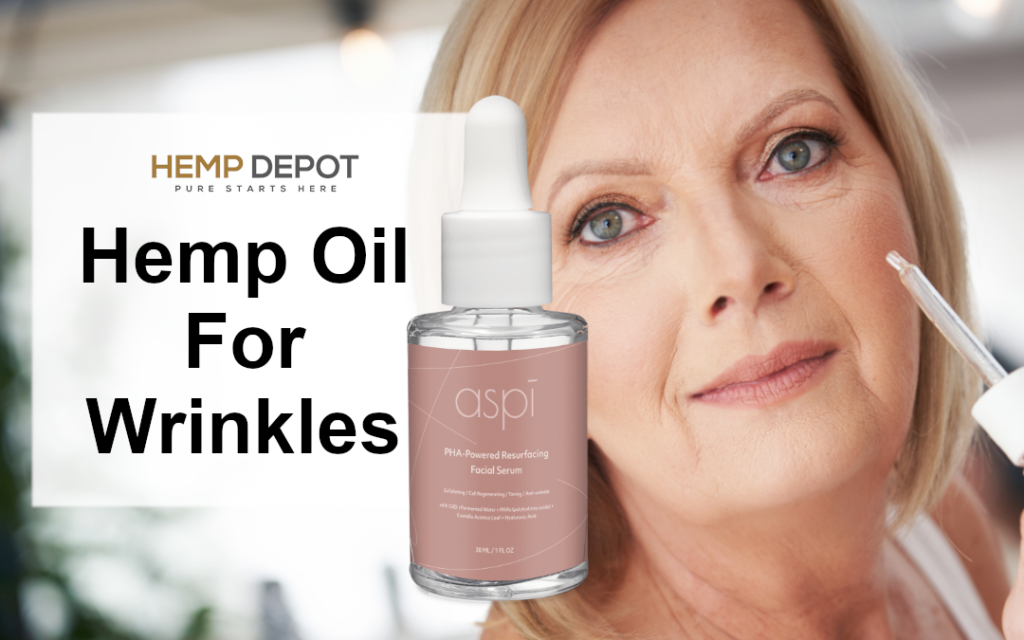 Hemp Oil For Wrinkles
