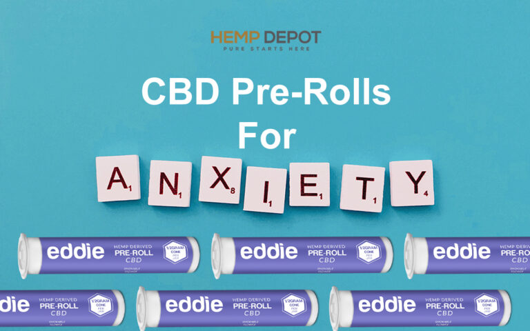 CBD Pre-Rolls For Anxiety