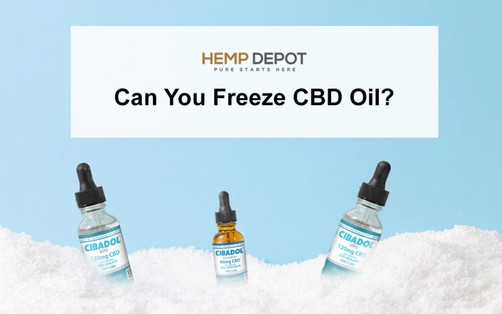 Can You Freeze CBD Oil?